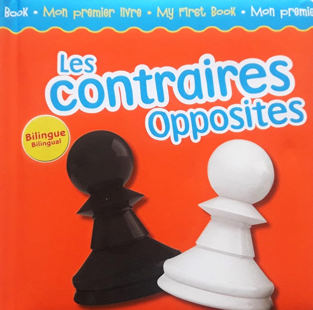 Livre Les contraires - Opposites - Collectif (Livre d'occasion) - ISBN 2896750630