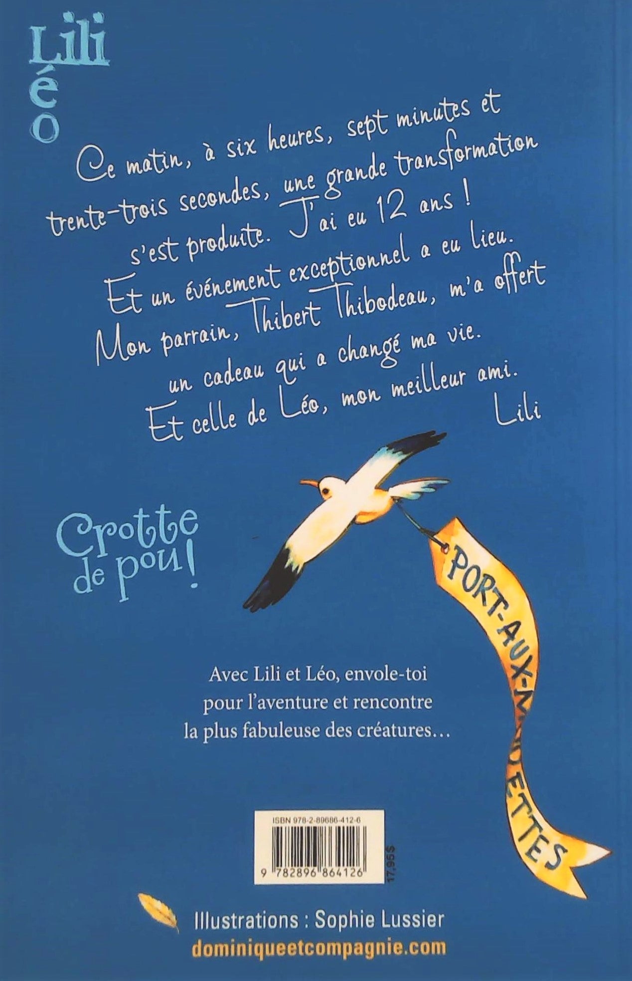 Livre Le secret des dragons - Domninique Demers (Livre d'occasion)