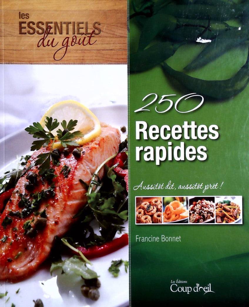 Livre 250 Recettes rapides - Francine Bonnet (Livre d'occasion)