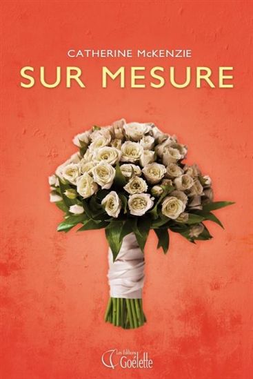 Sur mesure - Catherine McKenzie