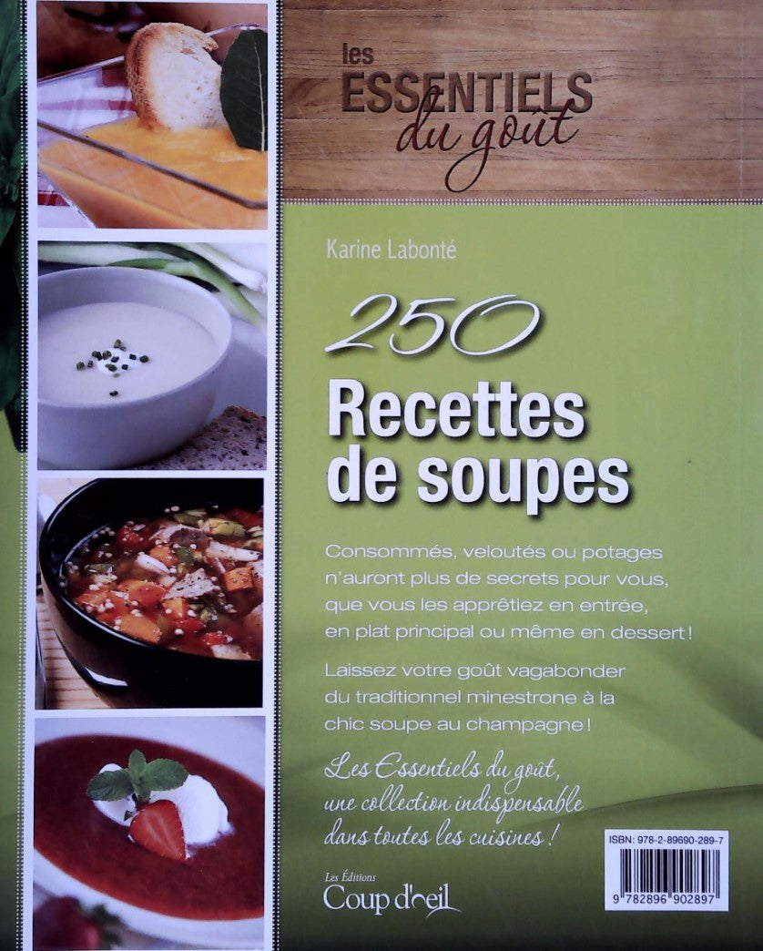 Livre 250 Recettes de soupes : Des vitamines et du goût! - Karine Labonté (Livre d'occasion) - IS...
