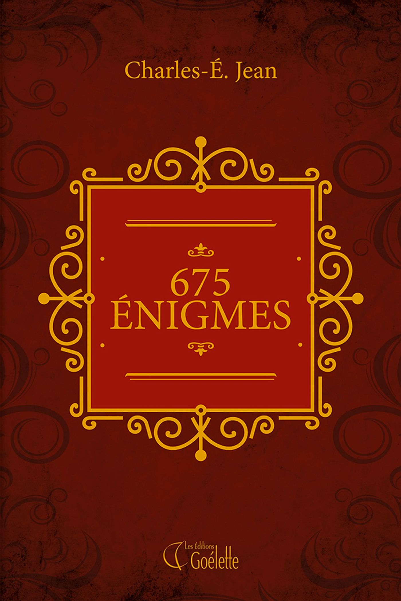 Livre 675 Énigmes - Charles-É. Jean (Livre d'occasion) - ISBN 2896909109
