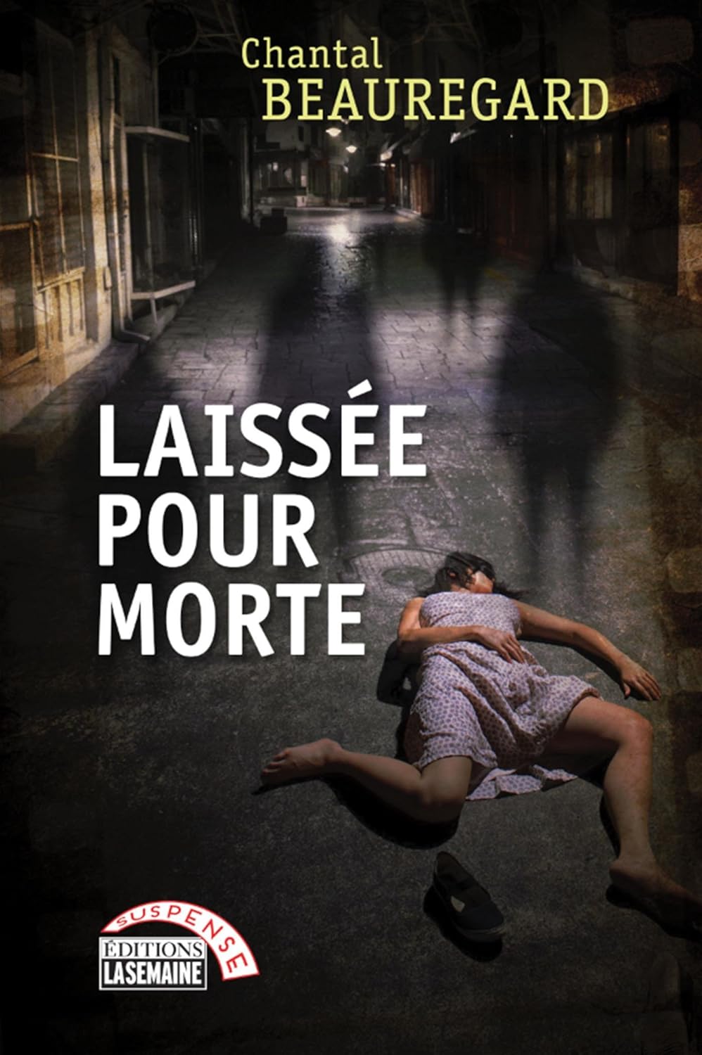Livre Laissée pour morte - Chantal Beauregard (Livre d'occasion)