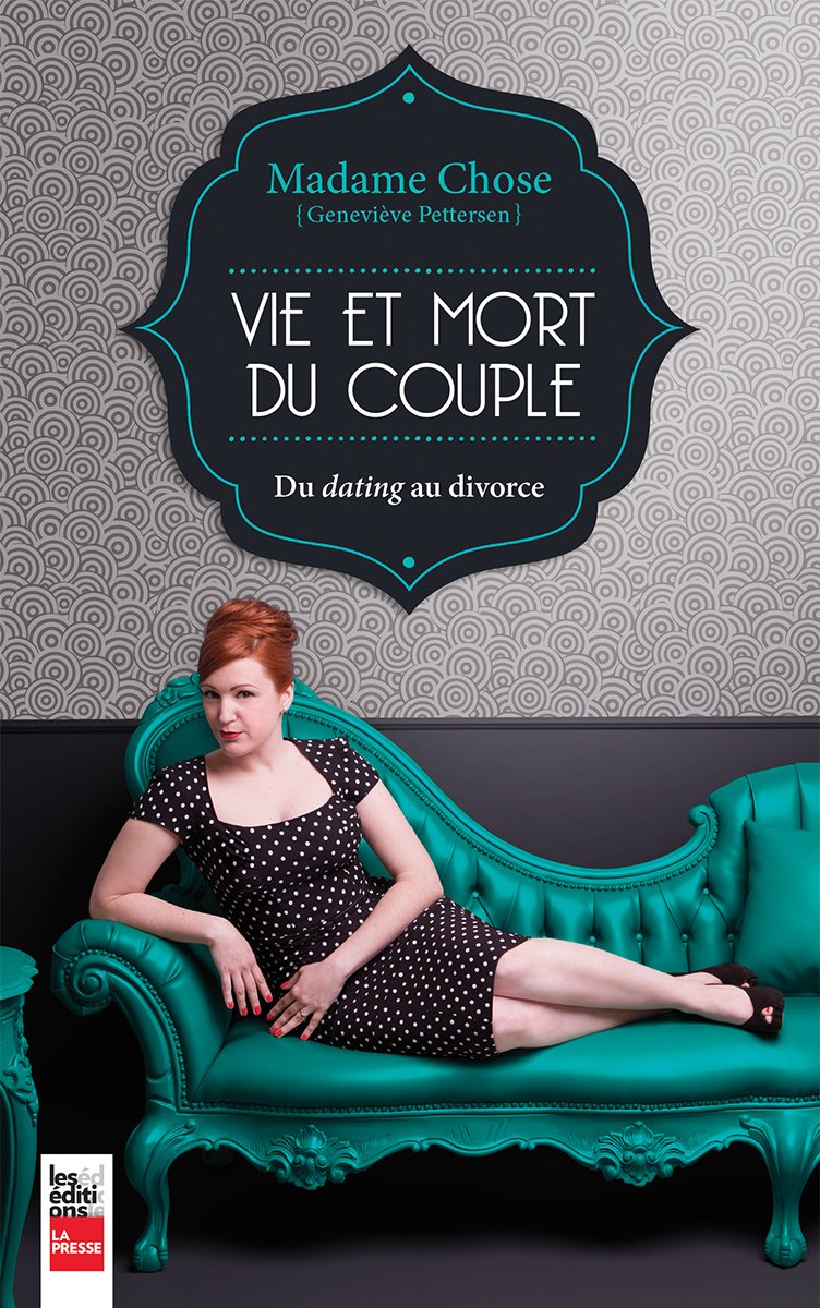 Livre Madame Chose : Vie et mort du couple : Du dating au divorce - Geneviève Pattersen (Livre d'...