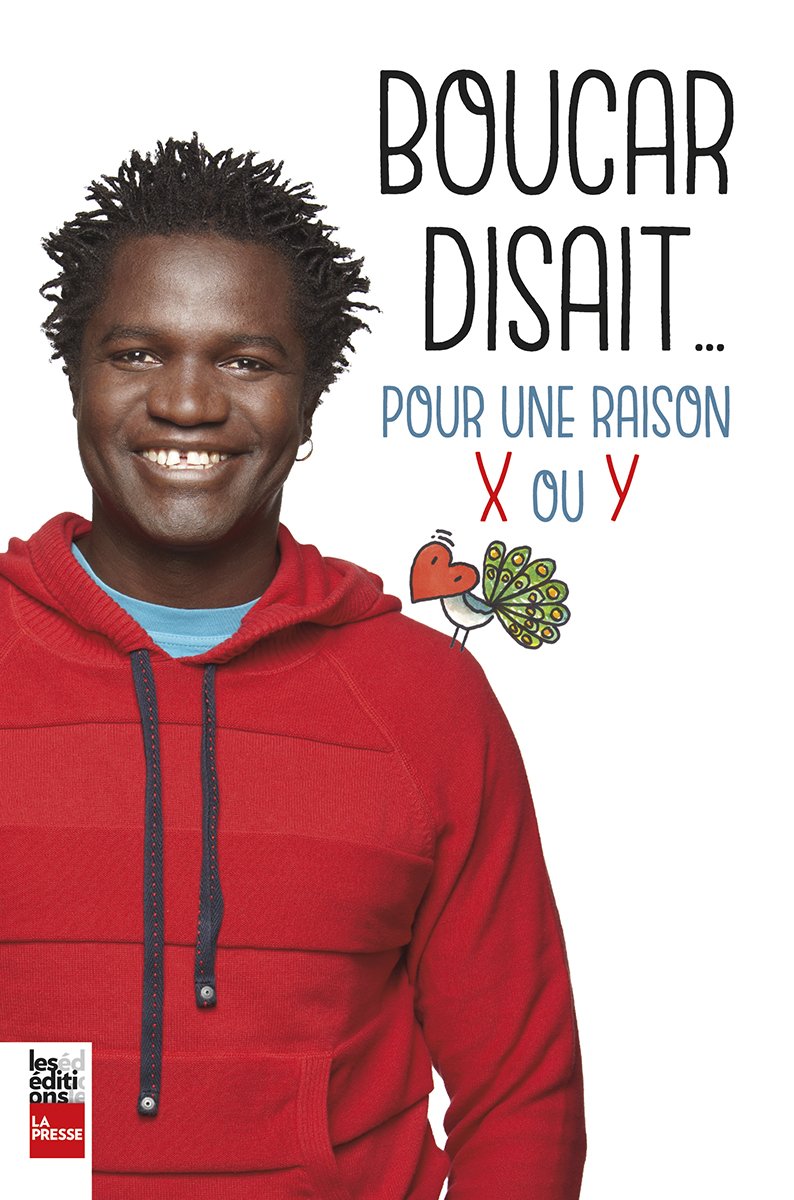 Livre Boucar disait... pour une raison X ou Y - Boucar Diouf (Livre d'occasion) - ISBN 2897055715