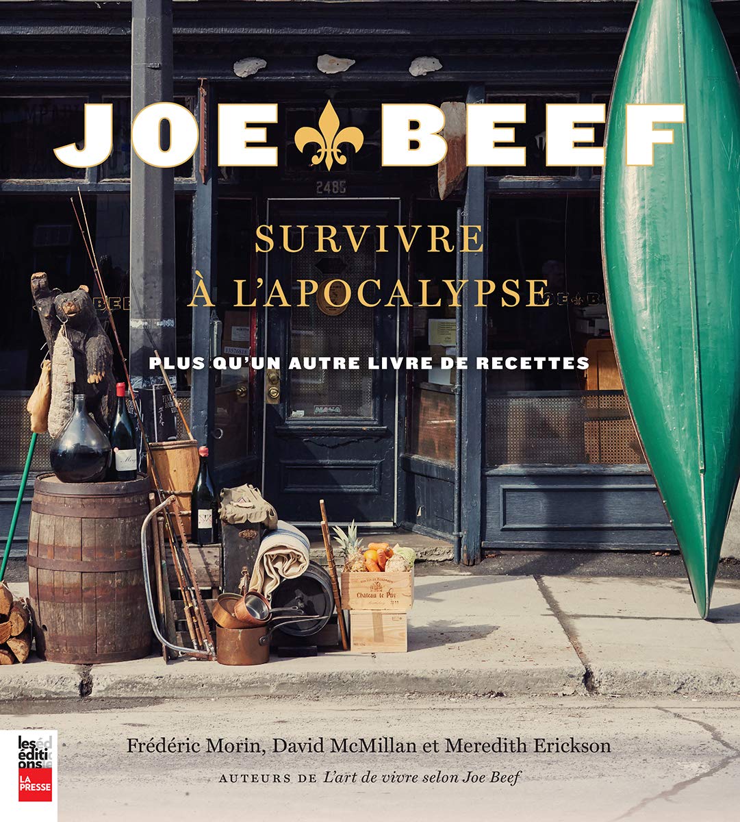 Livre Joe Beef : Survivre à l'apocalypse : Plus qu'un autre livre de recettes - Collectif (Livre ...