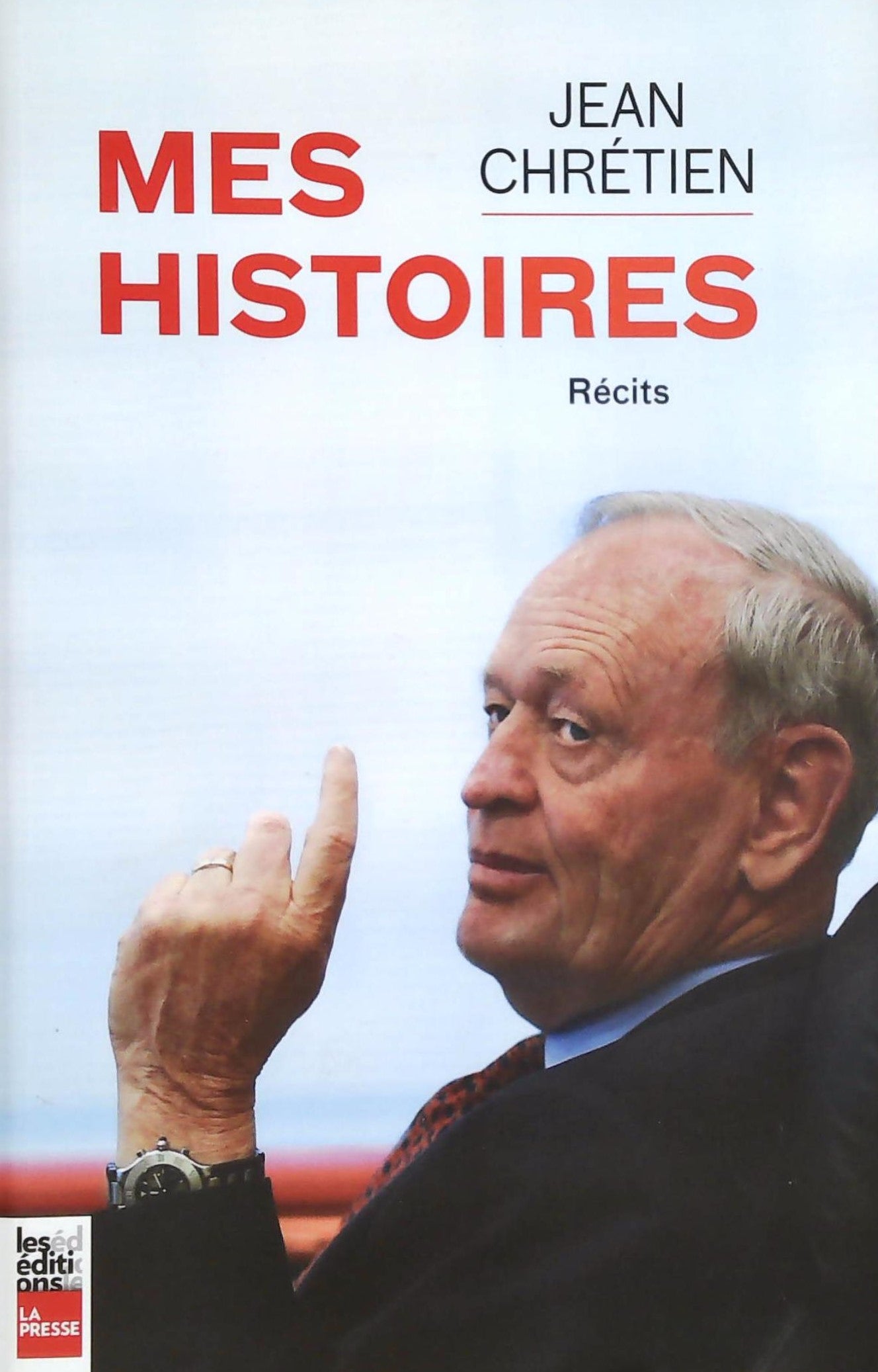 Livre Mes histoires - Jean Chrétien (Livre d'occasion) - ISBN 289705705X