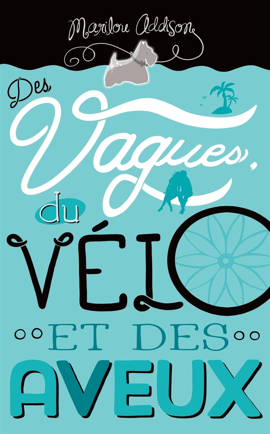 Livre Des vagues, du vélo et des aveux - Marilou Addison (Livre d'occasion) - ISBN 2897090448