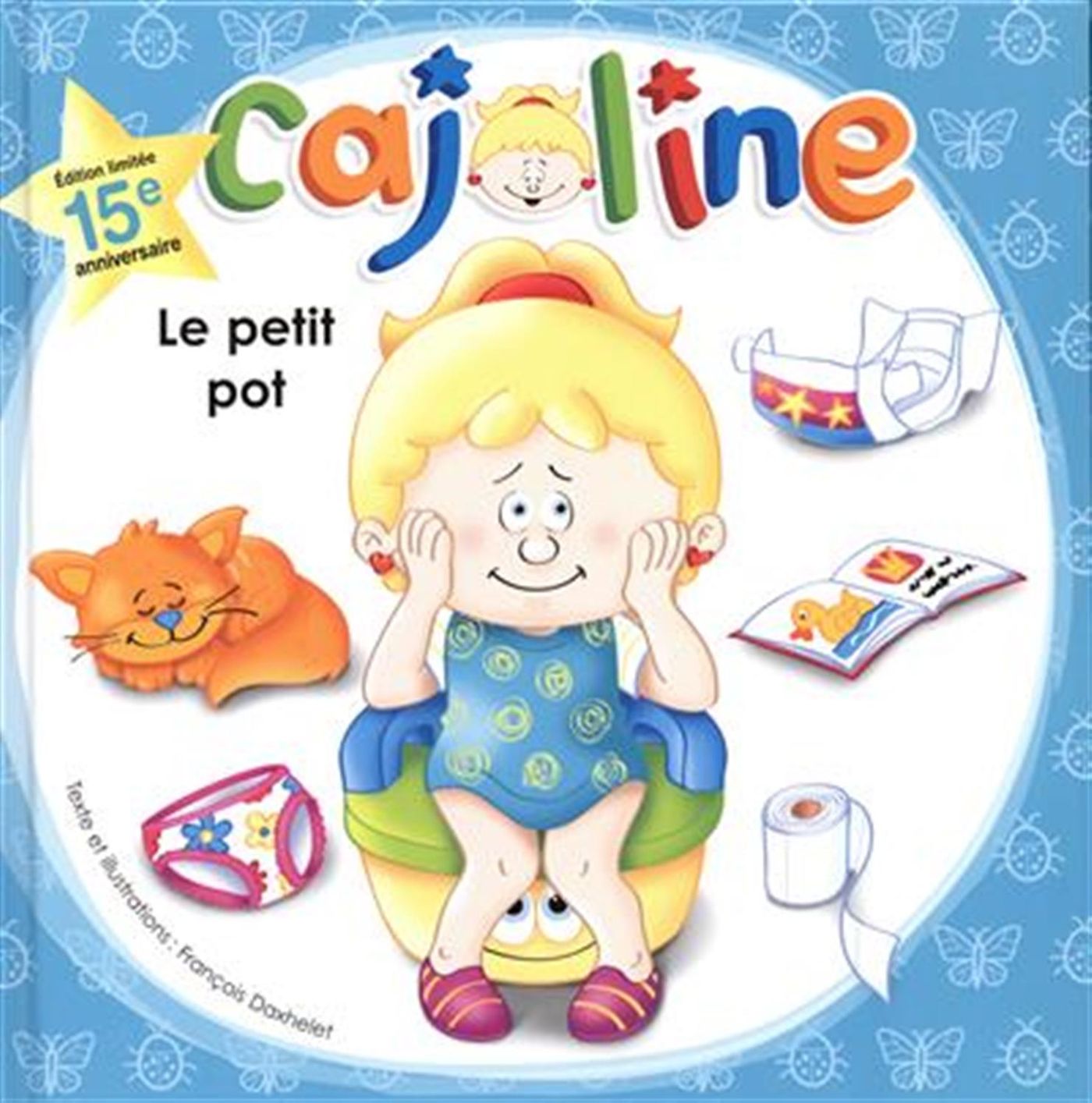Livre Le petit pot - François Daxhelet (Livre neuf)