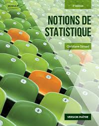Livre Notions de statitiques (3e édition) - Version maître - Christiane Simard (Livre d'occasion)...