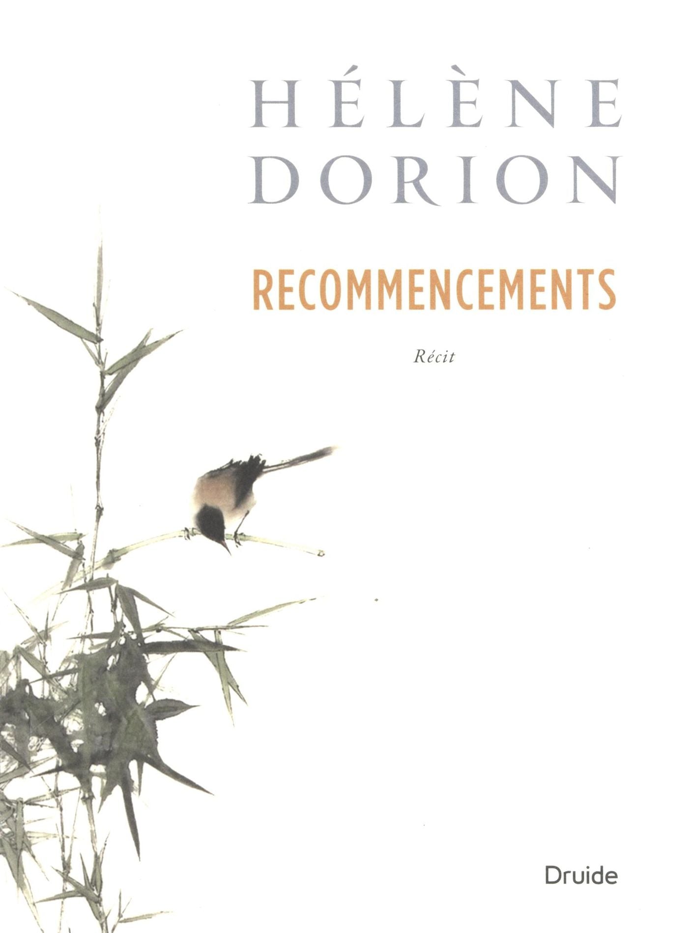 Livre Recommencements - Hélène Dorion (Livre d'occasion)