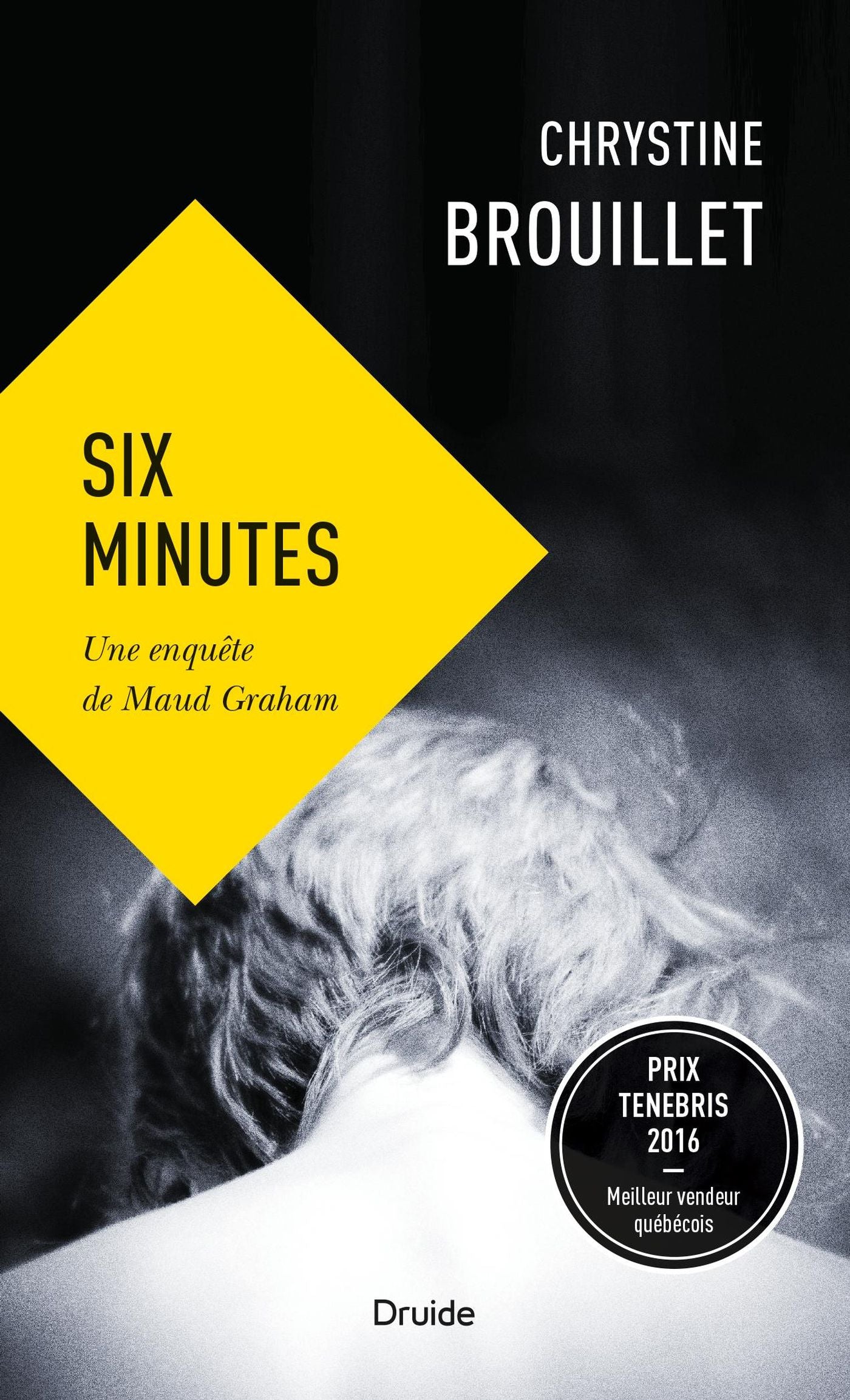Livre Six minutes : Une enquête de Maud Graham - Chrystine Brouillet (Livre d'occasion)