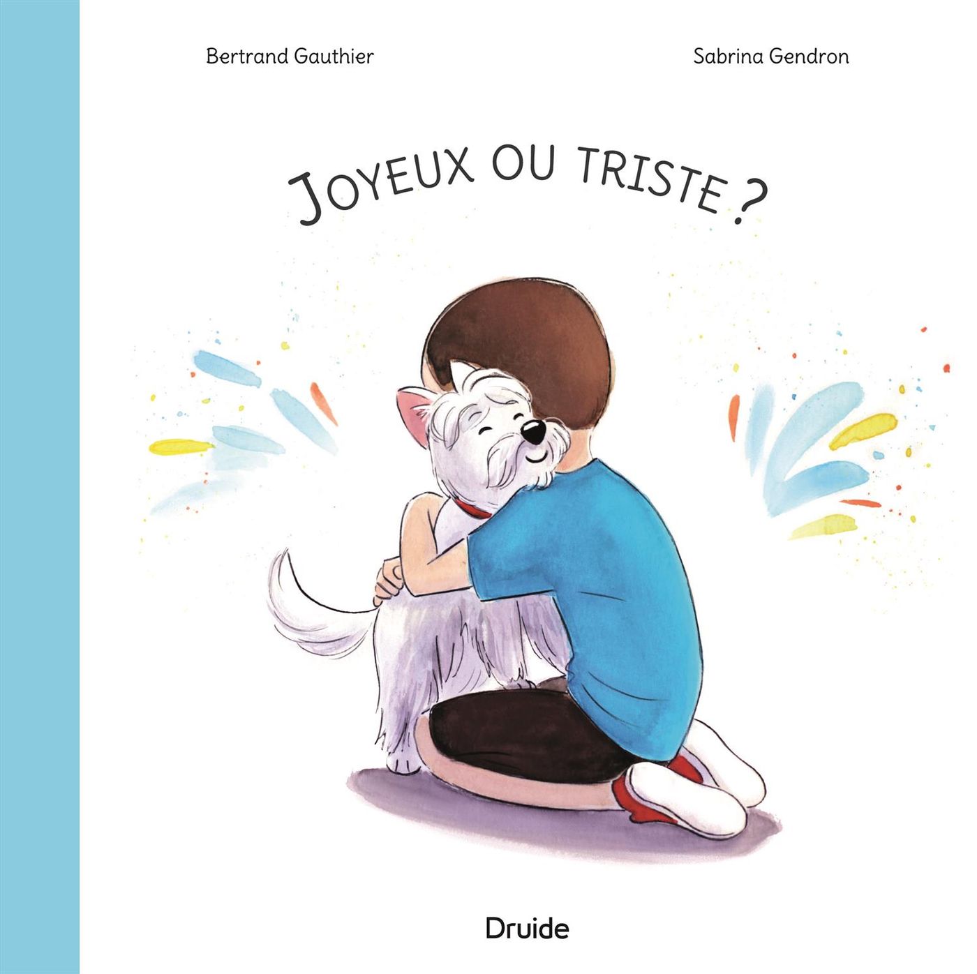 Livre Joyeux ou triste? - Bertrand Gauthier (Livre d'occasion)