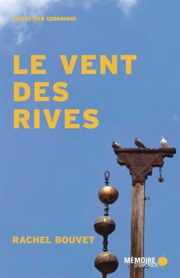 Livre Le vent des rives - Rachel Bouvet (Livre neuf) - ISBN 2897121939