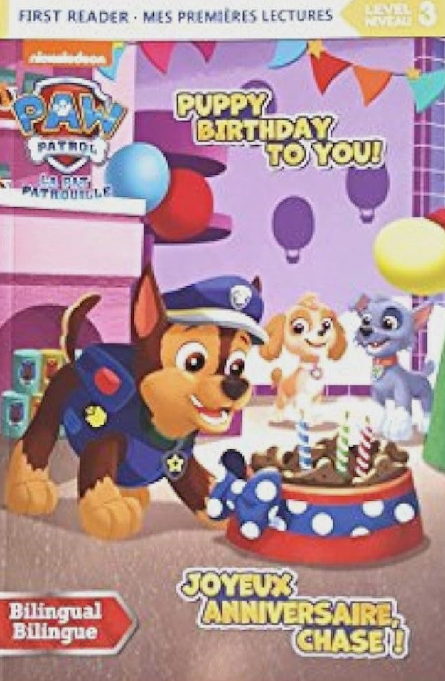 Livre Joyeux anniversaire Chase! Puppy Birthday to You! (Bilingue) (Livre d'occasion)