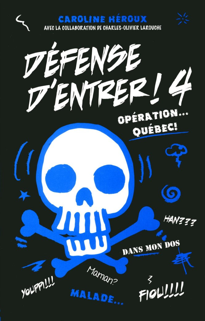 Livre Opération… Québec! - Caroline Héroux (Livre d'occasion)