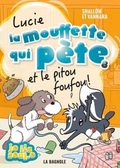 Livre Lucie la moufette qui pète et le pitou foufou! - Shallow et Vannara (Livre d'occasion) - IS...