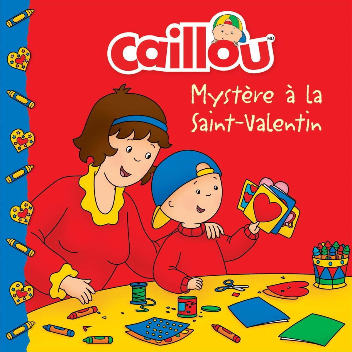 Caillou : Mystère à la Saint-Valentin