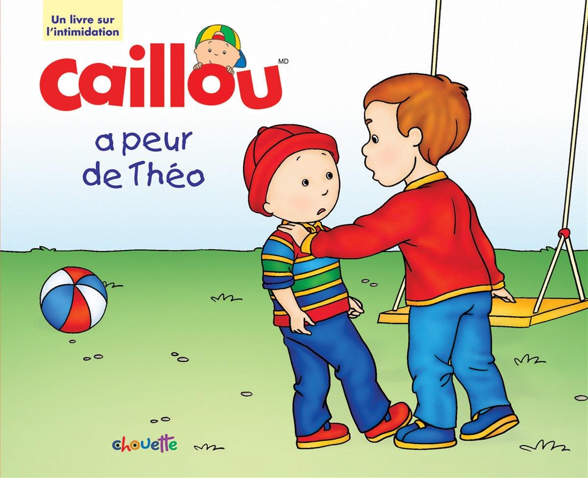 Caillou : Caillou a peur de Théo