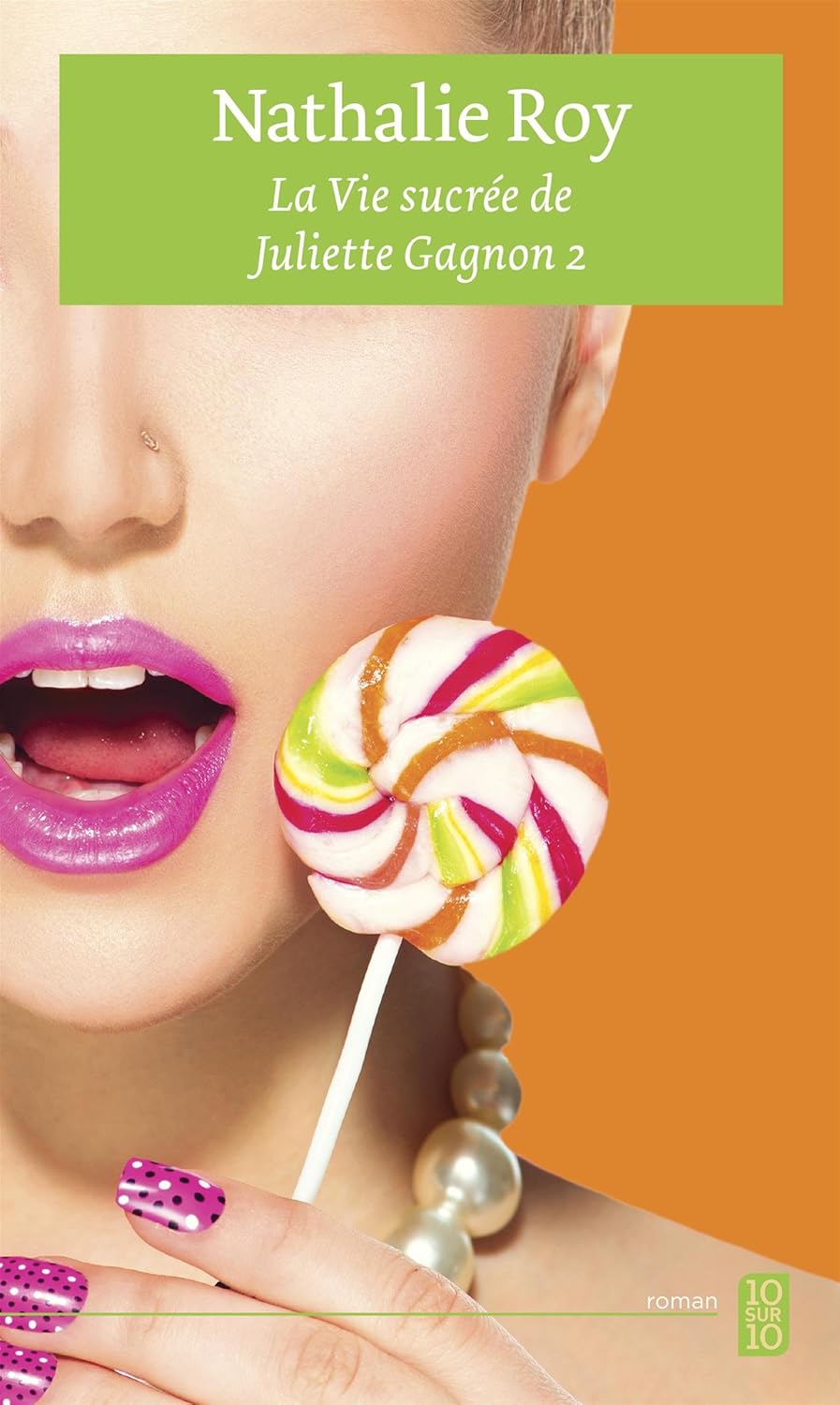 Livre Camisole en dentelle et sauce au caramel - Nathalie Roy (Livre d'occasion)