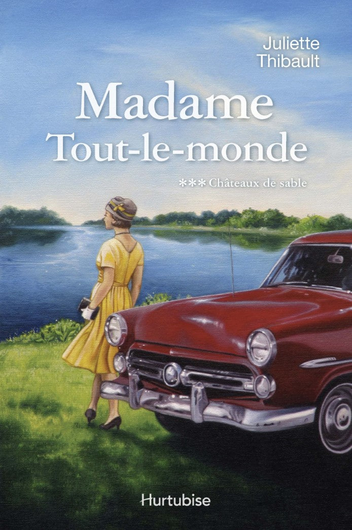 Madame Tout-le-monde # 3 : Châteaux de sable - Juliette Thibault