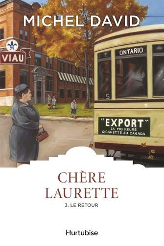 Chère Laurette # 3 : Le retour - Michel David