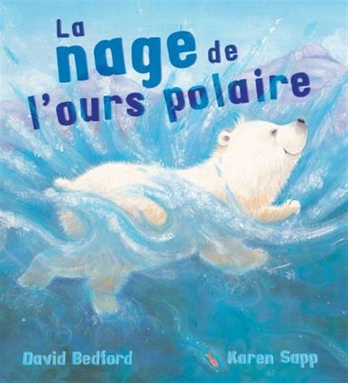 Livre La nage de l'ours polaire - David Bedford (Livre d'occasion)