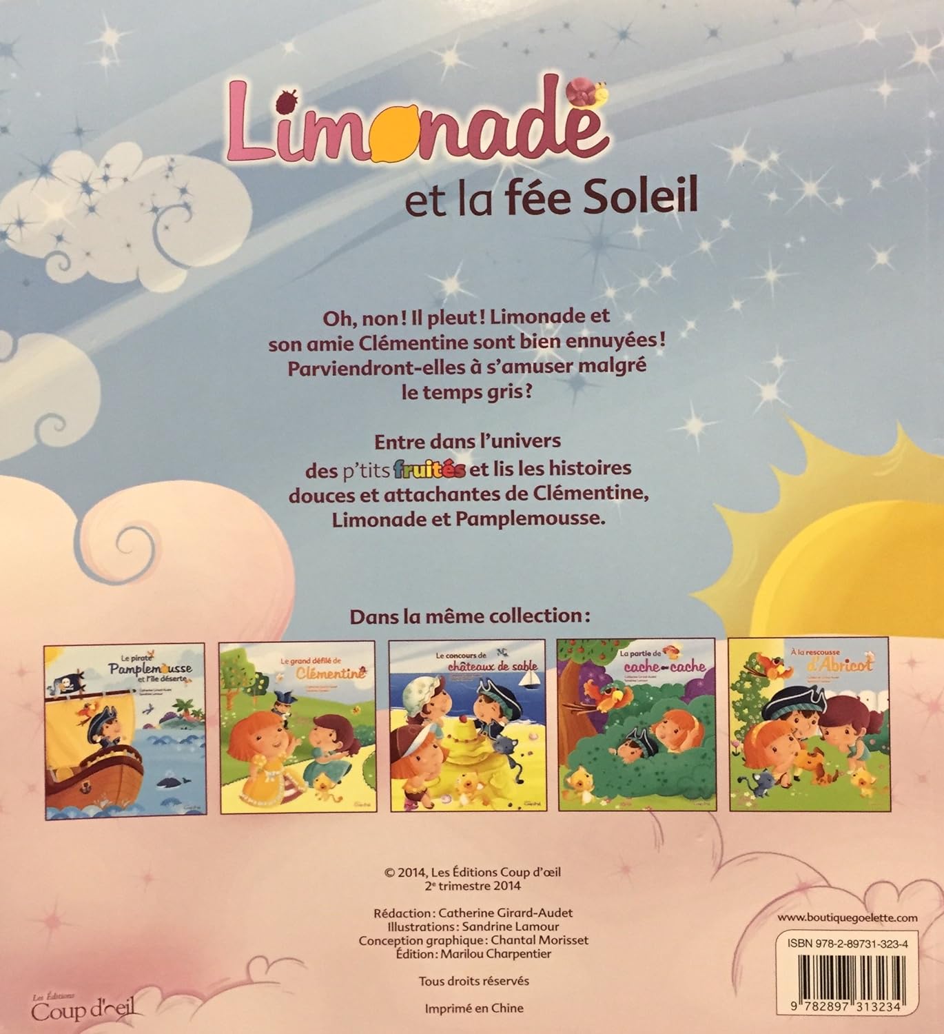 Livre Limonade et la fée Soleil - Catherine Girard-Audet (Livre d'occasion) - ISBN 2897313234