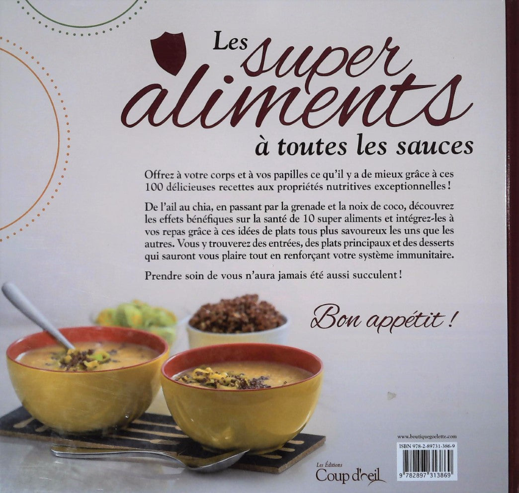 Livre Les super aliments à toutes les sauces - Collectif (Livre d'occasion) - ISBN 2897313862