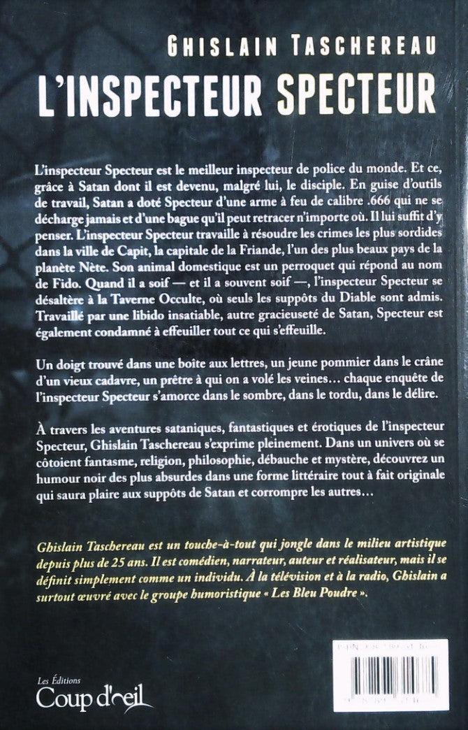 L'inspecteur specteur, les trois enquêtes enfin réunies! (Ghislain Taschereau)