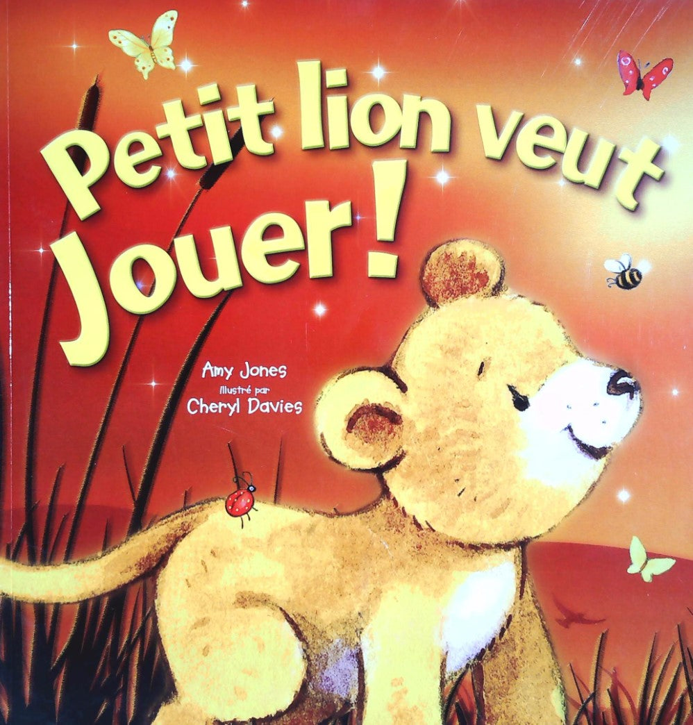 Livre Petit lion veut jouer! - Amy Jones (Livre d'occasion) - ISBN 2897319046