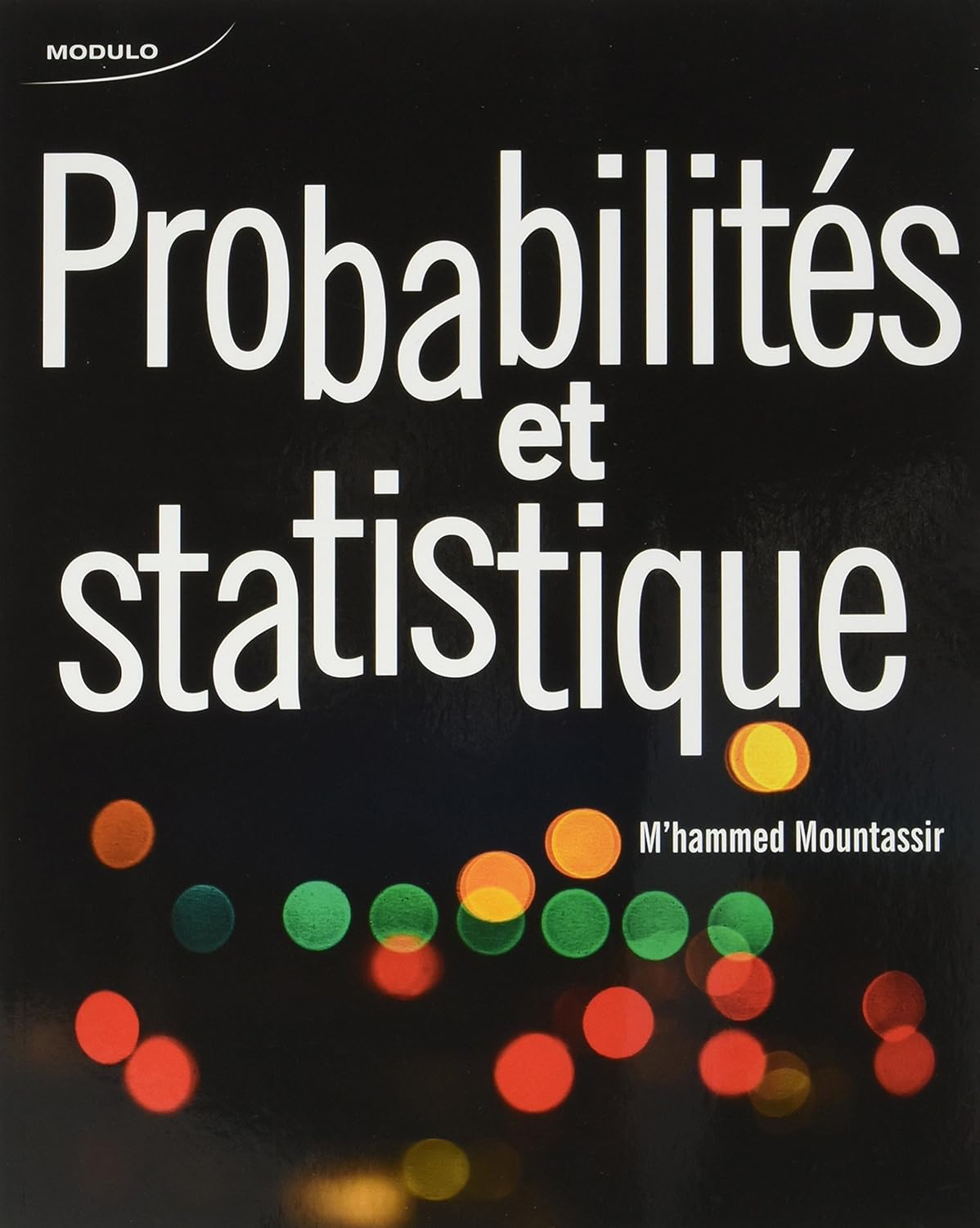 Probabilités et statistique - M'hammed Mountassir