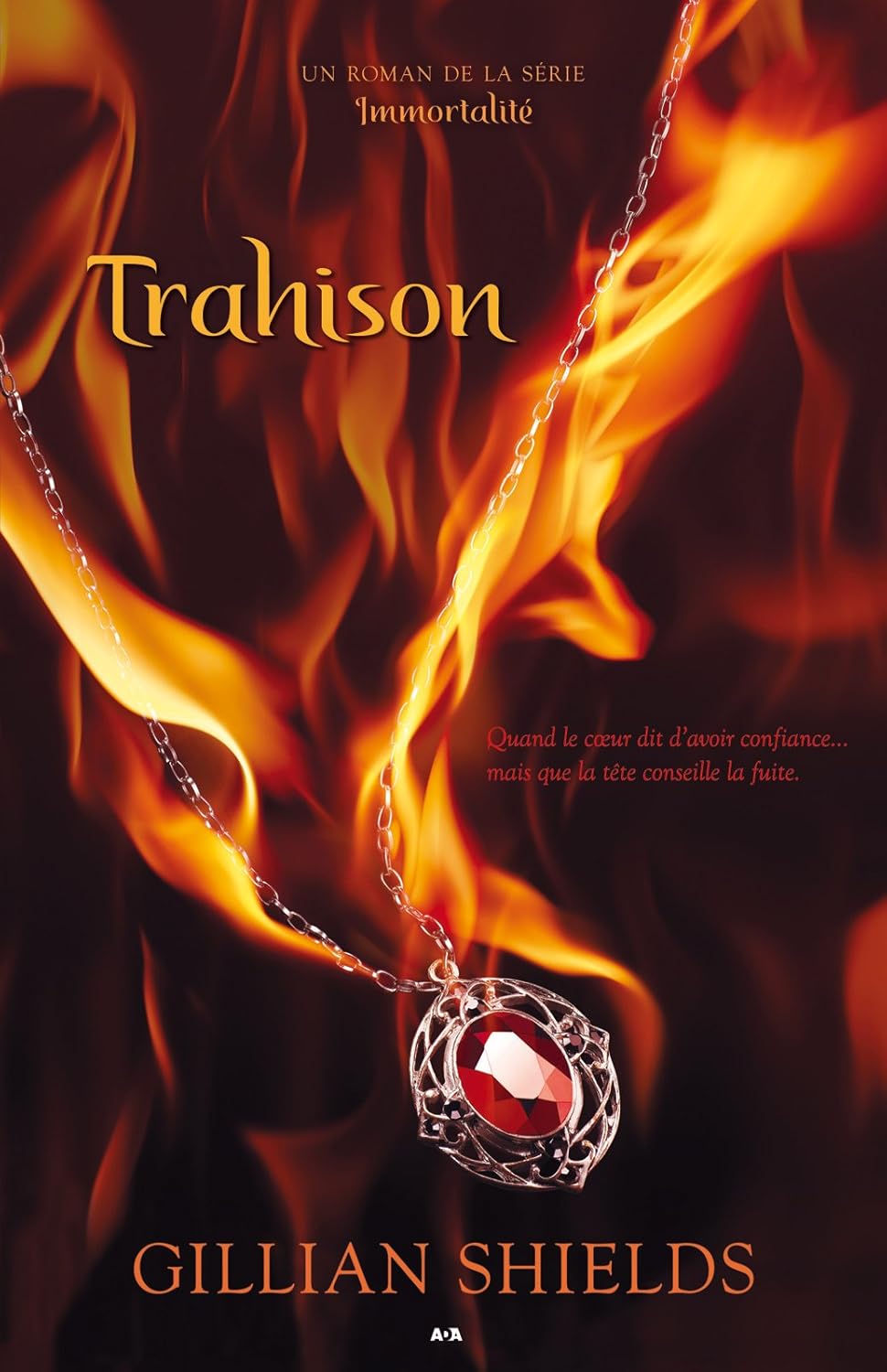 Immortalité # 2 : Trahison - Gillian Shields
