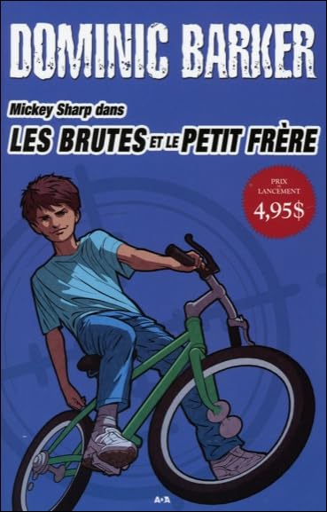 Mickey Sharp # 4 : Les brutes et le petit frère - Dominic Barker