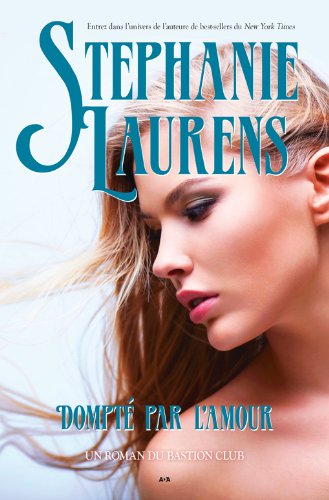 Livre Dompté par l'amour - Stephanie Laurens (Livre d'occasion)
