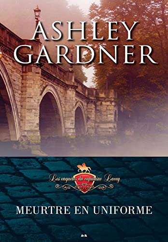 Livre Meurtre en uniforme - Ashley Gardner (Livre d'occasion) - ISBN 2897335254