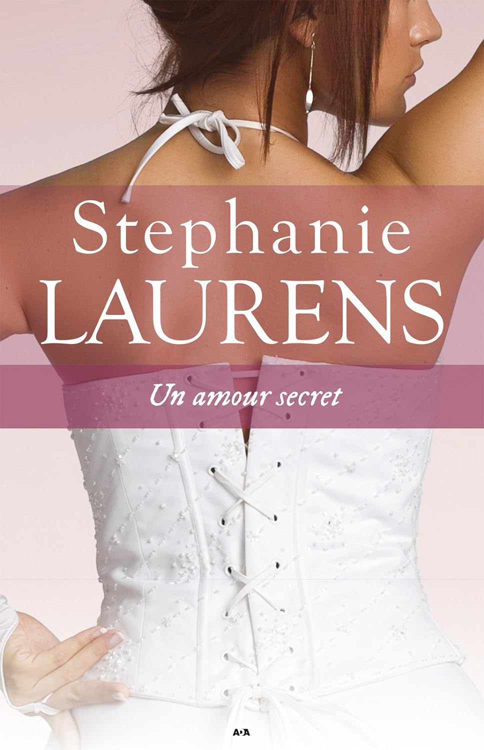 Cynster # 5 : Un amour secret - Stephanie Laurens