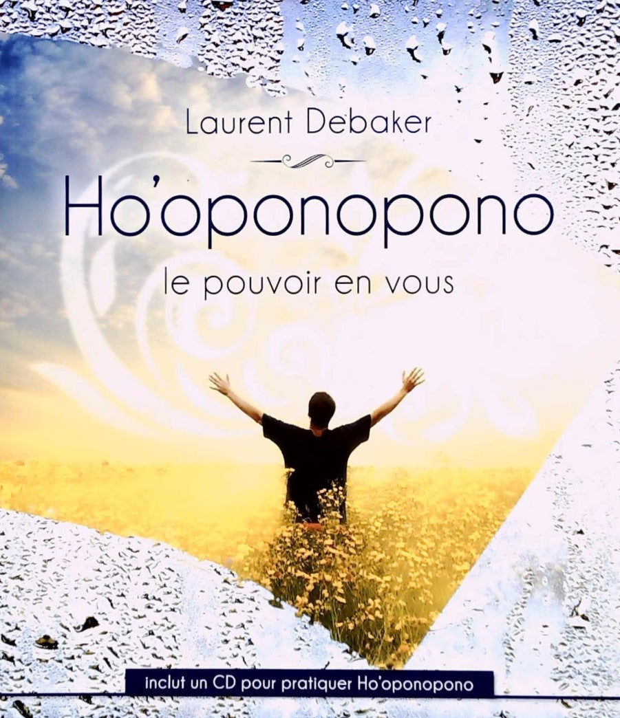 Livre ISBN 2897362146 Ho'oponopono : Le pouvoir en vous + CD (Laurent Debaker)