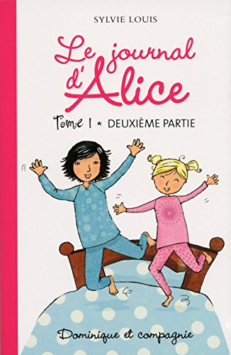 Livre Le journal d'Alice - Sylvie Louis (Livre d'occasion) - ISBN 2897392312