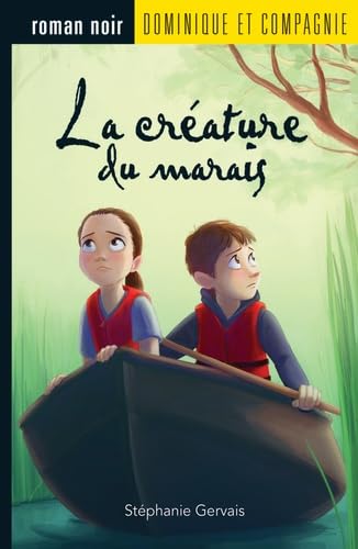 Livre Les créautres du marais - Stéphanie Gervais (Livre d'occasion) - ISBN 2897394862