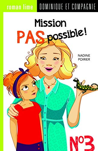 Livre Mission pas possible! - Nadine Poirier (Livre d'occasion) - ISBN 2897396288