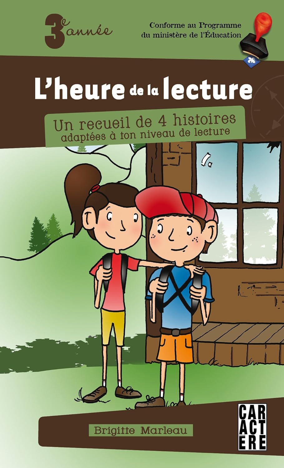 L'heure de la lecture : un recueil de 4 histoires adaptées à ton niveau de lecture - Brigitte Marleau