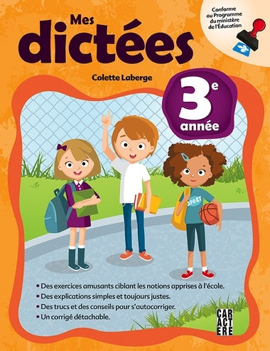 Mes dictées, 3e année - Colette Laberge