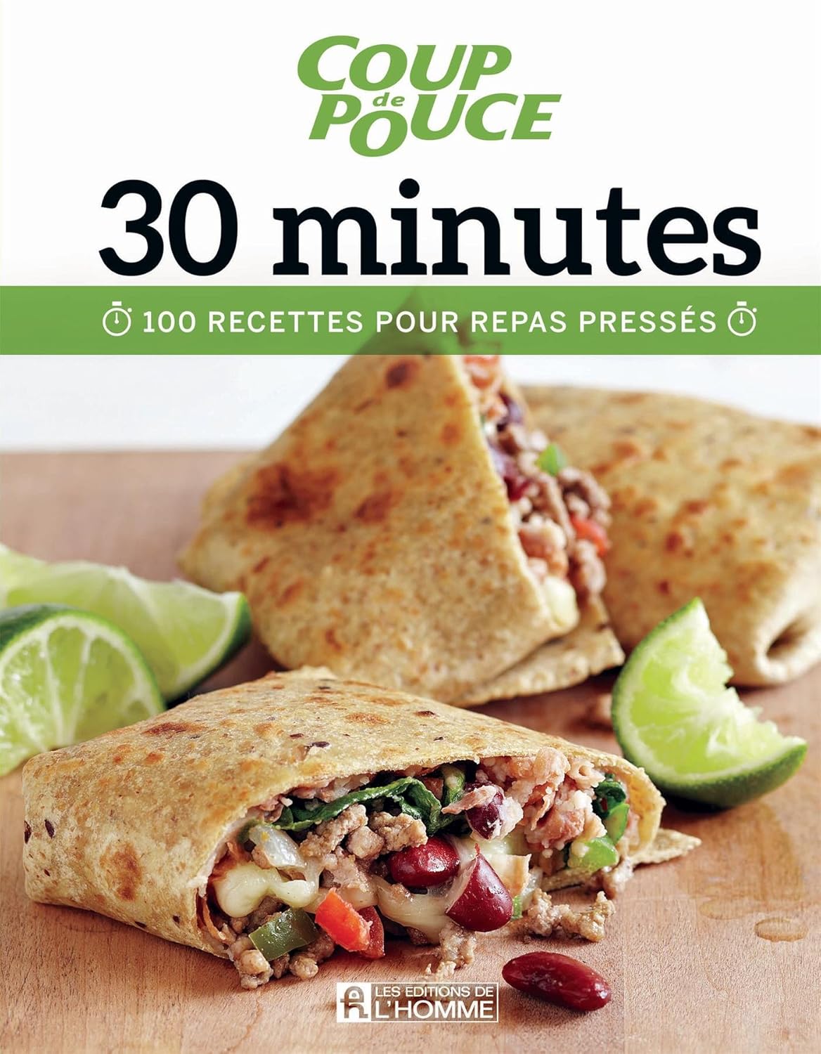 Livre Coup De Pouce : 30 minutes simple, rapide et délicieux! (Collectif) (Livre d'occasion) -...