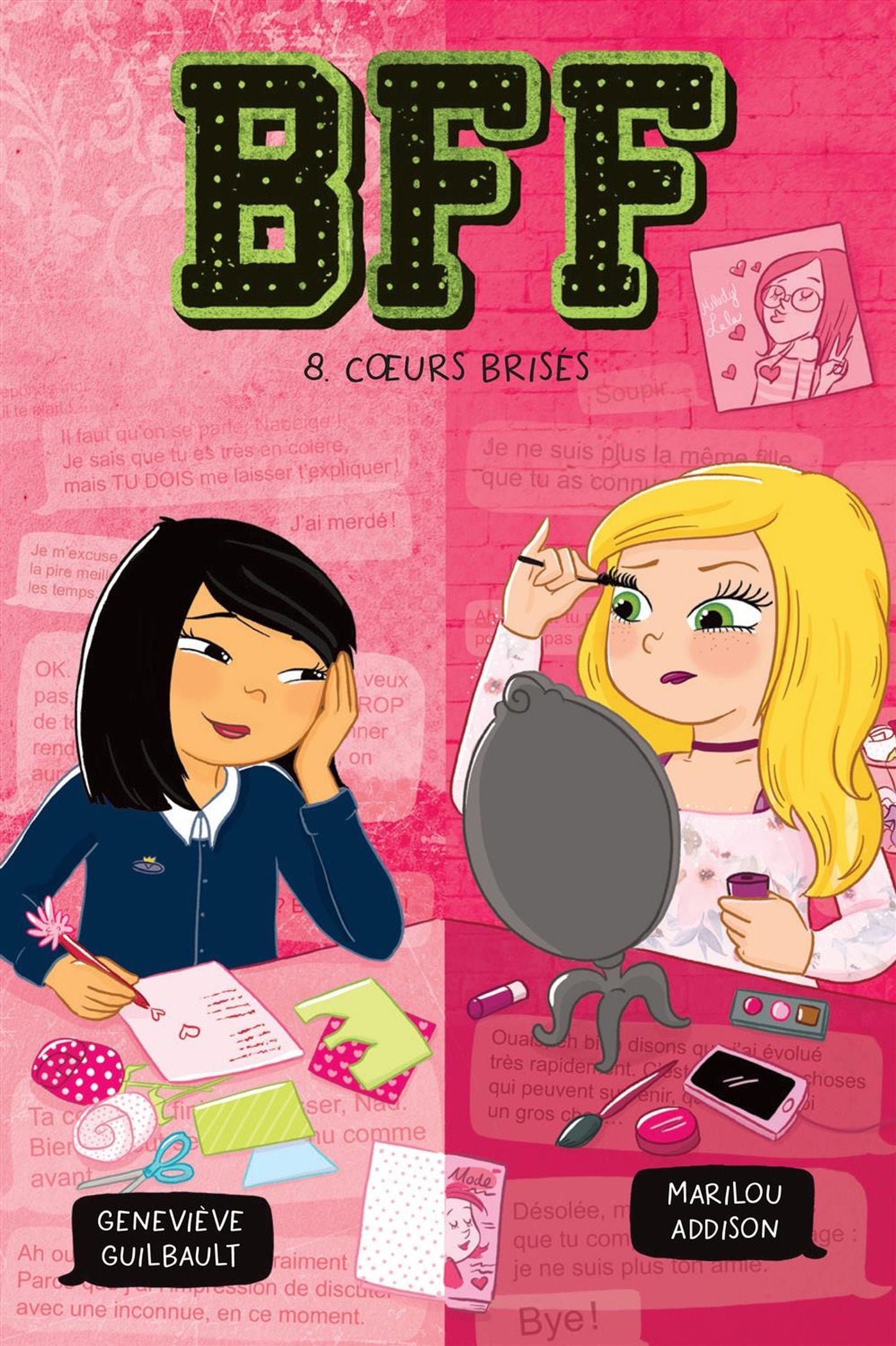 Livre ISBN 2897461969 BFF # 8 : Coeurs brisés (Geneviève Guilbault)