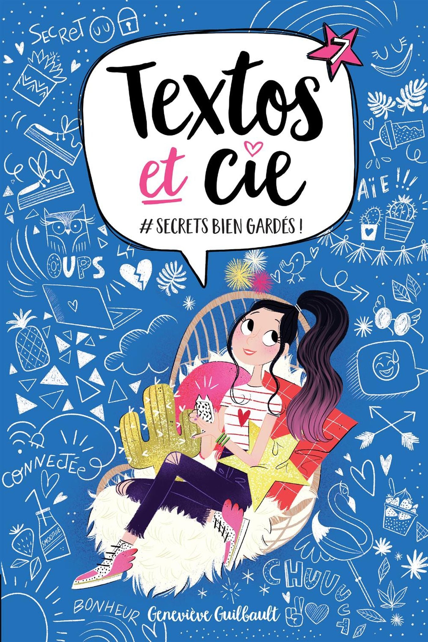 Textos et Cie # 7 : #Secretsbiengardés! - Geneviève Guilbault