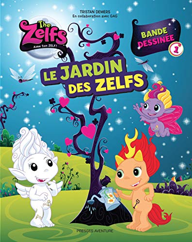 Livre ISBN 2897511214 The Zelfs # 1 : Le jardin des Zelfs (Tristan Demers)