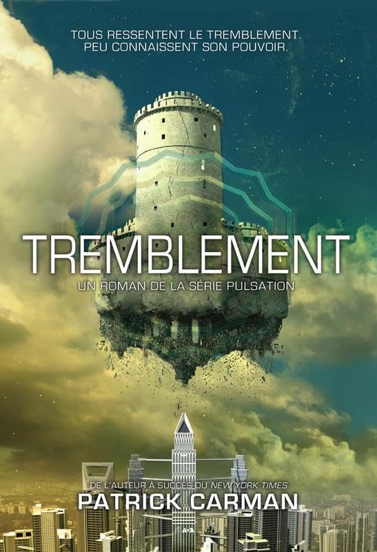 Pulsation # 2 : Tremblement - Patrick Carman
