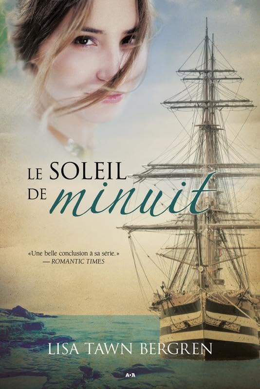 Les aurores boréales # 3 : Le soleil de minuit - Lisa Tawn Bergren