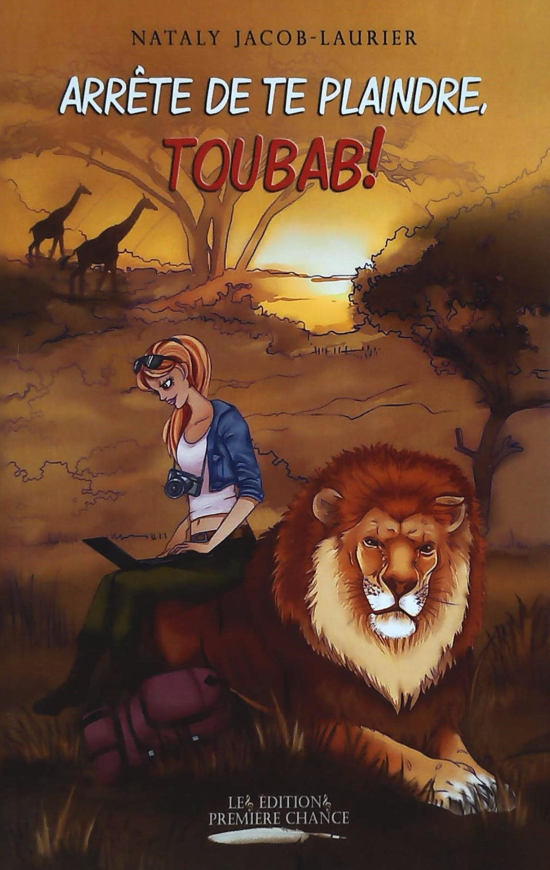 Livre Arrête de te plaindre, Toubab! - Nataly Jacob-Laurier (Livre d'occasion)